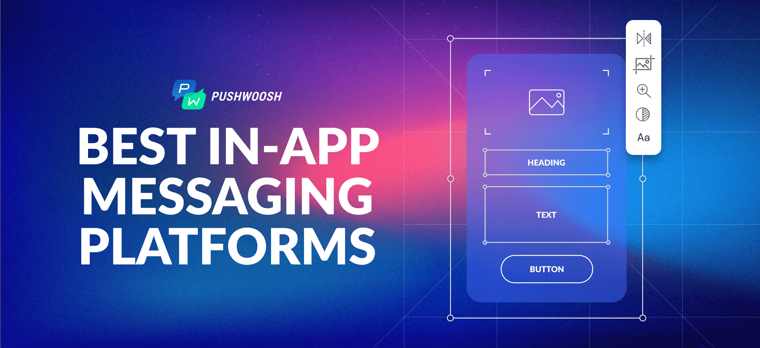 Best In-App Messaging Platforms: Choose Your Next Power Up Wisely
